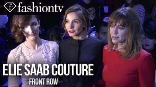 'Elie Saab Spring/Summer 2014 Front Row | Paris Couture Fashion Week | FashionTV'