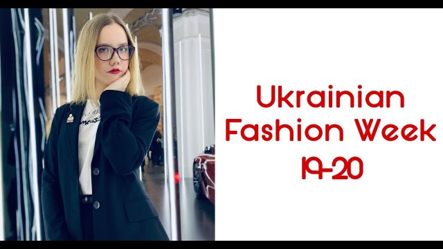 'Ukrainian Fashion Week 19-20'