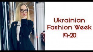 'Ukrainian Fashion Week 19-20'