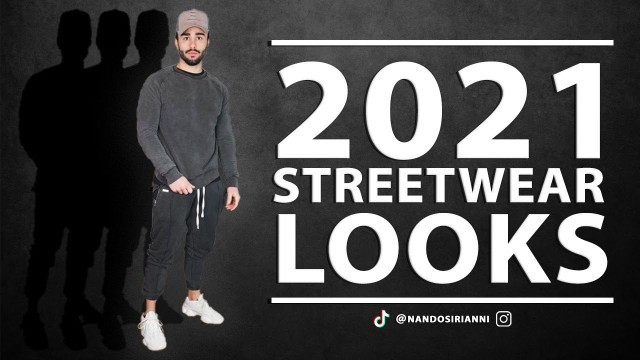 '2021 STREETWEAR LOOKS | MENS FASHION | 8 OUTFIT IDEAS'