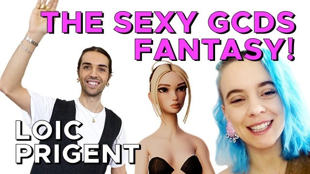 'GCDS! HOW THEY BUILT THE SEXIEST FANTASY ! By Loic Prigent'