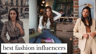 'Best Fashion Influencers! My Top 5 Influencers To Follow NOW!'