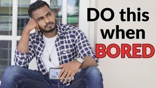 '5 INTERESTING Things to do, When you are BORED | Men\'s Fashion Tamil'