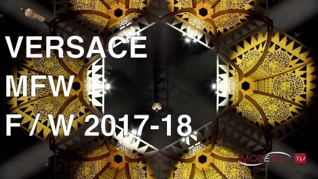 'VERSACE | MEN FALL WINTER 2017 - 2018'