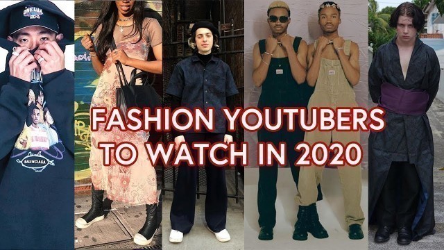 '5 Fashion Youtubers To Watch Now You Have More Time'