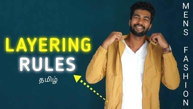 'How To Layer Like A Pro | Men\'s Fashion | in தமிழ்'