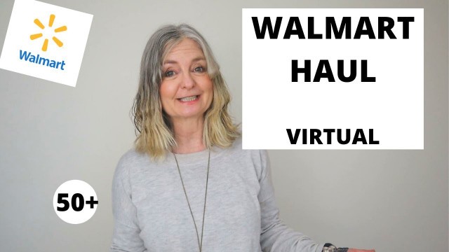 'WALMART HAUL (virtual) |  SHOP MY STYLE FROM WALMART | My Over 50 Fashion Life'