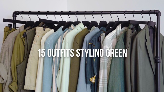 'How to Style Green Outfits | Monochromatic Color Theory in Men’s Fashion'