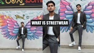 'What Is Streetwear Fashion In Hindi II indian mens fashion II all streetwear info in hindi'