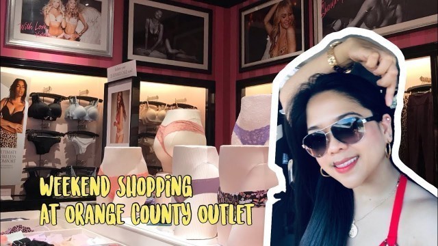 'WEEKEND SHOPPING AT ORANGE COUNTY OUTLET'