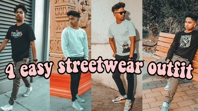 '4 Easy streetwear outfit for mens | Street fashion | ParagYT | 2021'