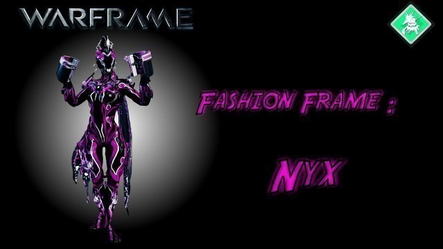 'Fashion Frame : Nyx/Nyx Prime'