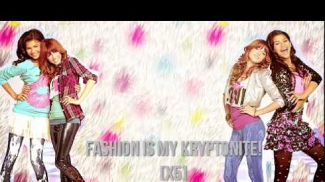 'Fashion Is My Kryptonite - Bella Thorne & Zendaya Coleman [LYRICS].'