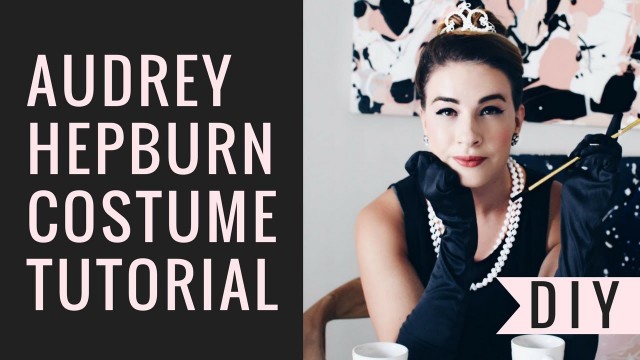 'Audrey Hepburn DIY Costume, Makeup, Hair Tutorial'