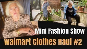 'Walmart Clothes Haul #2 and a Mini Fashion Show'