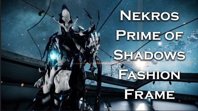 'Warframe: Nekros Prime of Shadows (Fashion Frame)'