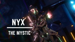 'Warframe| Nyx Pasithea Fashion Frame Cinematic -The Mystic'