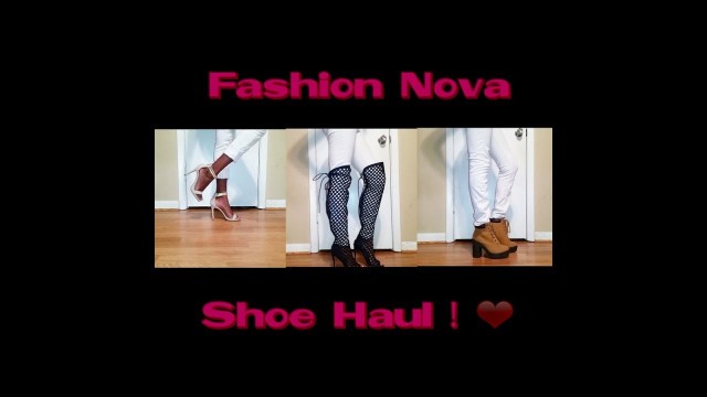 'Fashion Nova Shoe Haul #2'