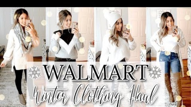 'WALMART WINTER CLOTHING HAUL & TRY ON | WINTER OUTFIT IDEAS'