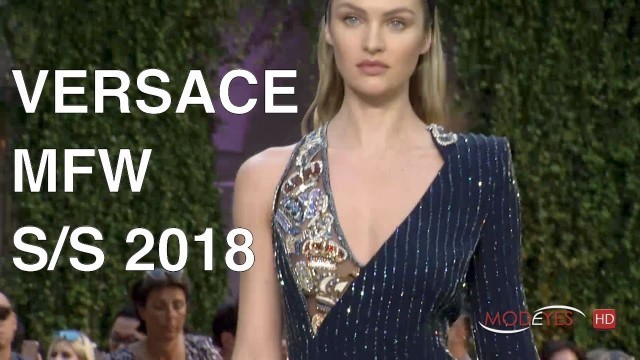 'VERSACE | SPRING SUMMER 2018 | FASHION SHOW HD'