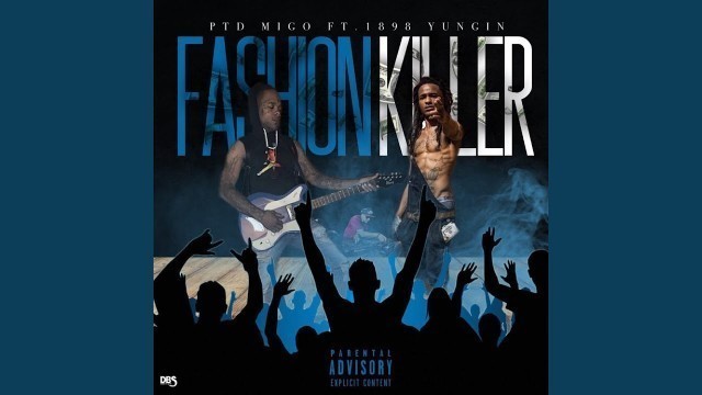 'Fashion Killer (feat. 1898 Yungin\')'