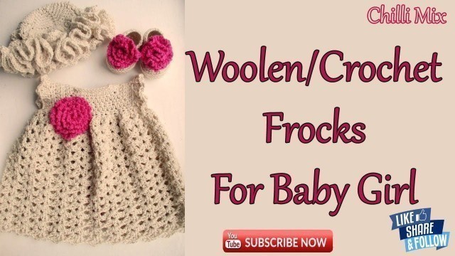 'Trending Woolen/Crochet Frocks For Baby Girl || Warm Dresses For Little Girls || Chilli Mix'