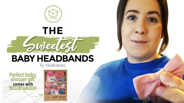 'Style Your Little Princess With KeaBabies Headbands | Highly Raved Headbands Review By Real Mom'