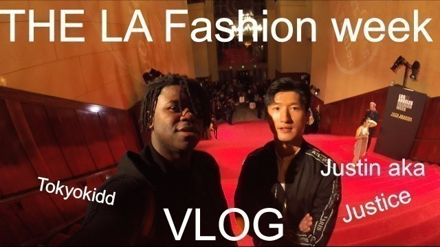 'The 2018 LA Fashion Week Vlog (Behind the Scenes Thursday)'