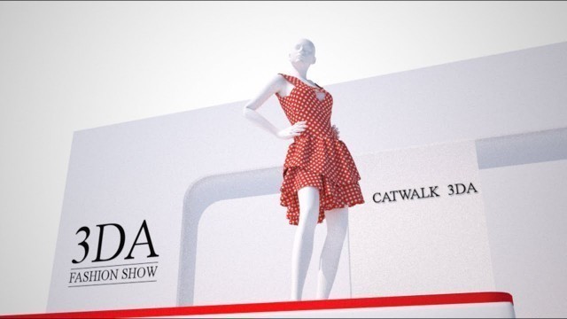 'Catwalk 3DA - VR Fashion Show'