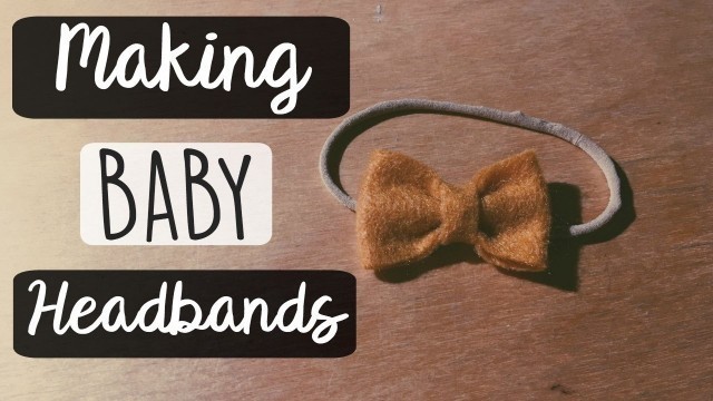 'EASY NO SEW TRENDY BABY BOW HEADBANDS! || BETHANY FONTAINE'