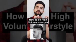 'How to do high volume hair style | via @that_lifestyle_guy | #shorts #mens fashion #mensgrooming'