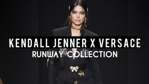 'Kendall Jenner X Versace | Runway Collection'