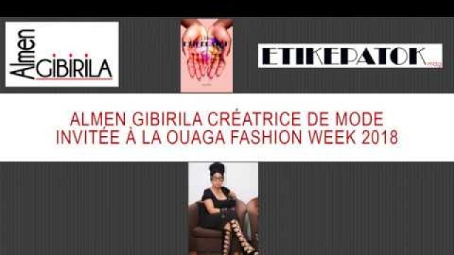 'La créatrice Almen GIBIRILA invitée de la Ouaga Fashion Week 2018'