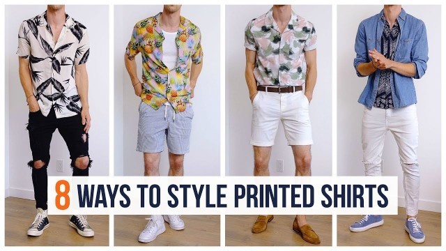 'How to Style Printed Shirts for Summer | Men’s Fashion | Outfit Inspiration'