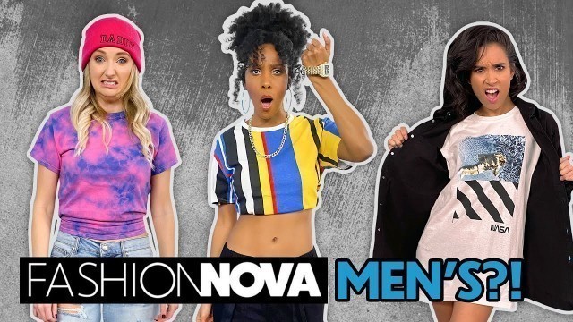 'Can We Style Fashion Nova Men\'s Clothing?!'