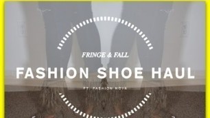 'FRINGE FALL SHOE HAUL FT. FASHION NOVA'