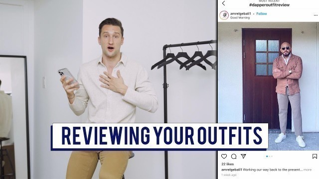 'How Stylish Are You? | Reviewing Your Men\'s Outfits on IG #10 | Style Tips for Men'