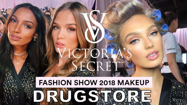 'VICTORIA SECRET FASHION SHOW MAKEUP 2018 (DRUGSTORE)  || CHARLOTTE TILBURY DRUGSTORE DUPES'