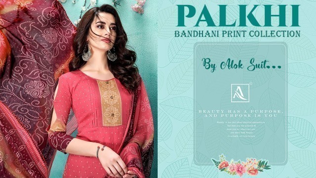 'Palkhi Designer Suits || Alok Suit || Salwar Kamzeez || Salwar Suit Designs'