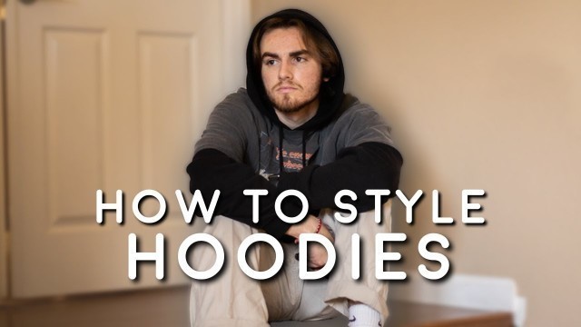 'HOW TO STYLE: HOODIES for FALL/WINTER 2020 (Vintage Streetwear | Men\'s Fashion)'