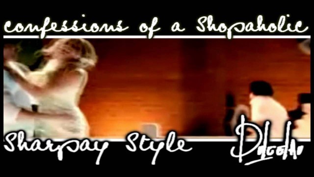 'Confessions of a Shopaholic  [ Sharpay Style ]'