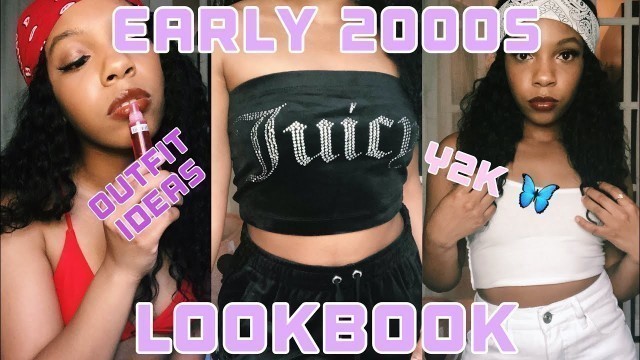 'EARLY 2000s INSPIRED LOOKBOOK 