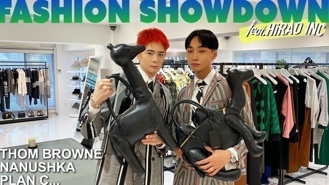 '【タイキノア FASHION SHOWDOWN】 Thom Browne, Nanushka, Plan C… feat. HiRAO INC'