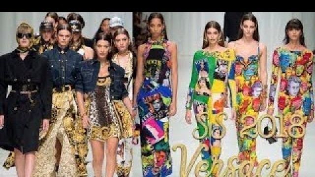 'Versace SS 2018 Womens Collection | Milan Fashion Week | Moda en pasarela'