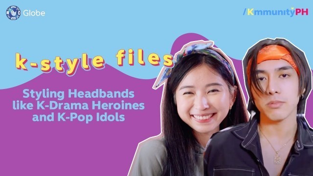 'Style Headbands Like K-Pop and K-Drama Stars | K-Style Files E03'