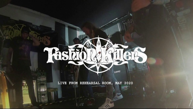 'Fashion Killers - \"Live\" From reHearsal Room, May 2020'