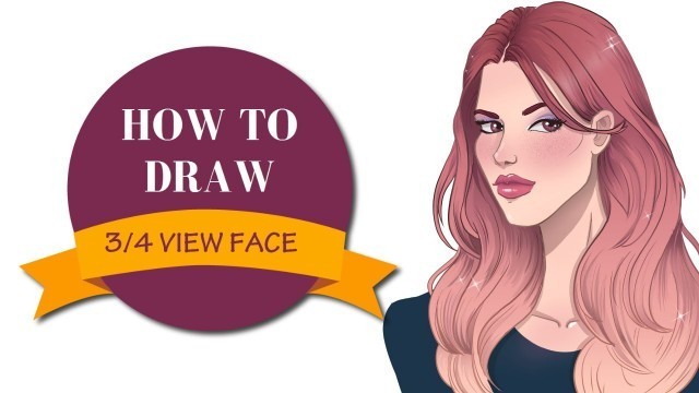 'How to draw 3/4  view face | I Draw Fashion'