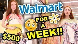 'I WORE CLOTHES FROM WALMART FOR A WEEK!!! $500 WALMART CLOTHING HAUL'