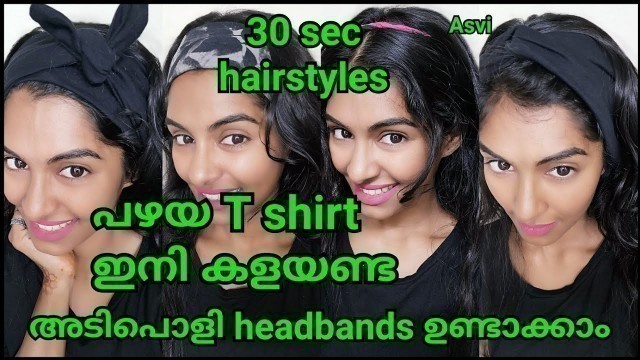 'DIY headbands from old t-shirts|3 stylish headbands|30 sec easy hairstyles with headband|Asvi'