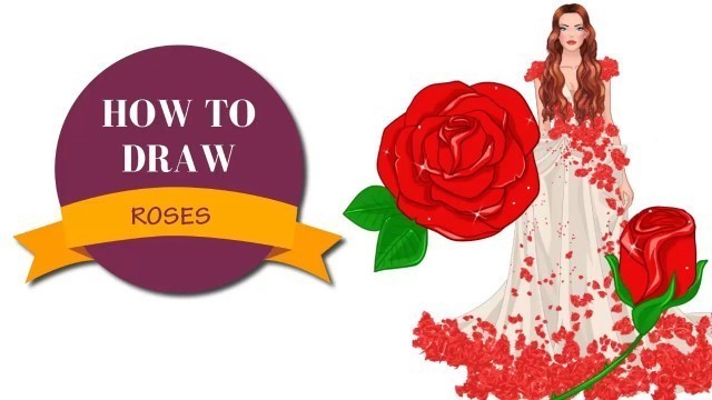 'How to draw roses | I Draw Fashion'